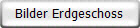 Bilder Erdgeschoss